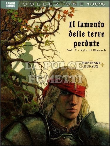 100% PANINI COMICS - IL LAMENTO DELLE TERRE PERDUTE 2: KYLE DI KLANACH